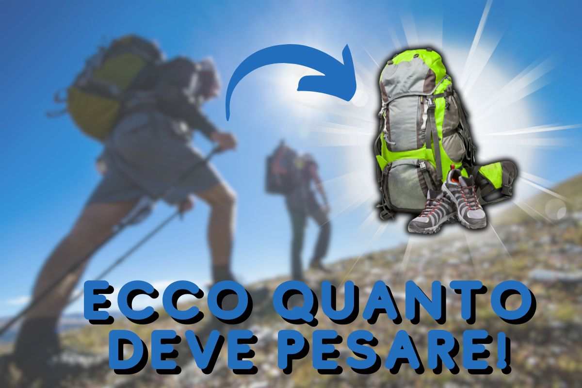 Quanto deve pesare lo zaino da trekking